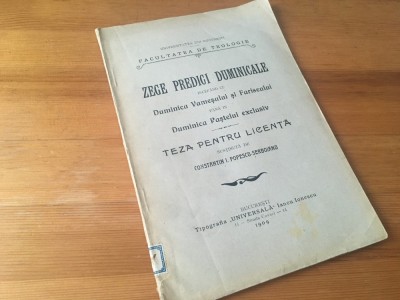 Zece predici duminicale &amp;icirc;ncep&amp;acirc;nd cu Duminica Vameșului...Teza de licența 1909 foto