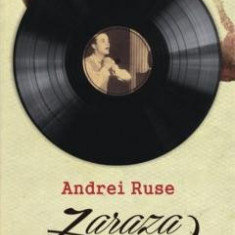 Zaraza - de ANDREI RUSE