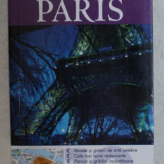 DK , GHIDURI TURISTICE VIZUALE , TOP 10 PARIS de MIKE GERRARD si DONNA DAILEU , 2011