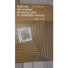 Aplicatii ale analizei drumului critic in instalatii montaj- M. D. Popescu