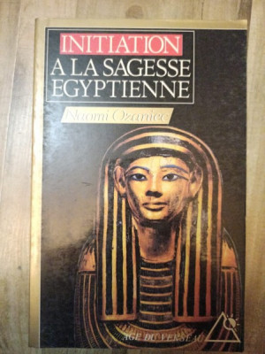 Naomi Ozaniec - Initiation a la Sagesse Egyptienne foto