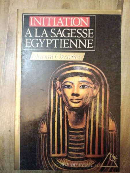 Naomi Ozaniec - Initiation a la Sagesse Egyptienne