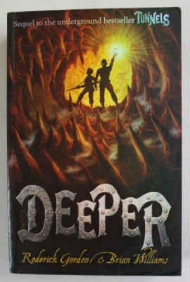 DEEPER by RODERICK GORDON and BRIAN WILLIAMS , BOOK TWO , 2008 foto