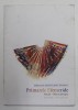 Catalog Expozitie Mihaela Munteanu Ramnic - Primarele Efemeride, Pictura, Obiecte Plexiglas, Galeria Dialog, 2007