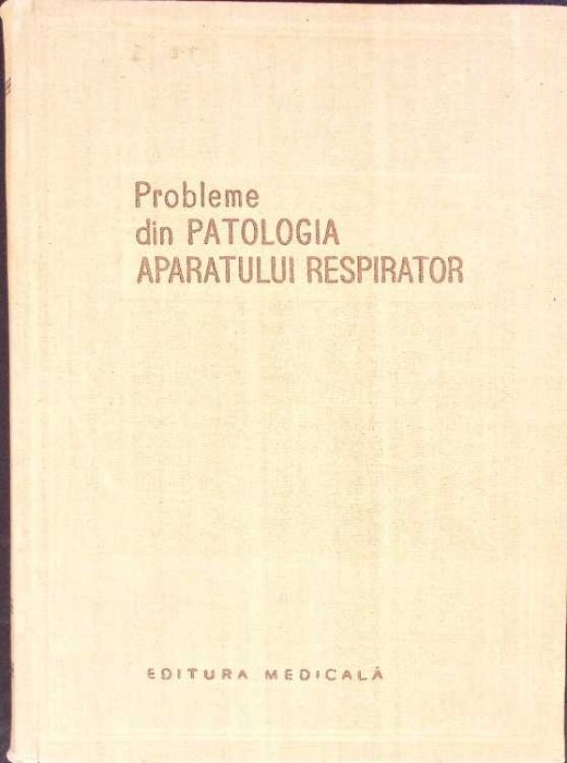 PROBLEME DIN PATOLOGIA APARATULUI RESPIRATOR-L. BERINDE, N. BUMBACESCU SI COLAB.-272496