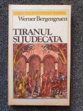 TIRANUL SI JUDECATA - Werner Bergengruen