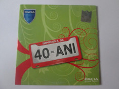 CD Dacia impreuna de 40 ani,compilatie pop-Mediapro Music 2006 foto