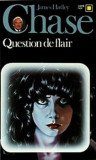 James Hadley Chase- Question de flair