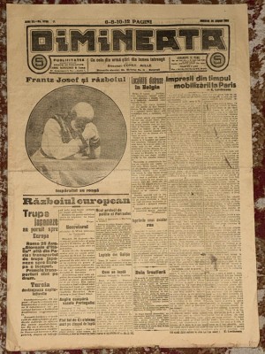 DIMINEATA,SAMBATA 30 AUGUST 1914/FRANZ JOSEF si RAZBOIUL(imparatul se roaga)/ZIAR COMPLET,POZE foto