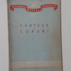 Saptamana Muzicii - CANTECE SI CORURI 1951. Cu Partituri (VEZI DESCRIEREA)