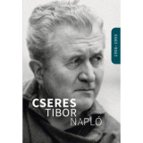 Napl&oacute; 1956-1993 - Cseres Tibor