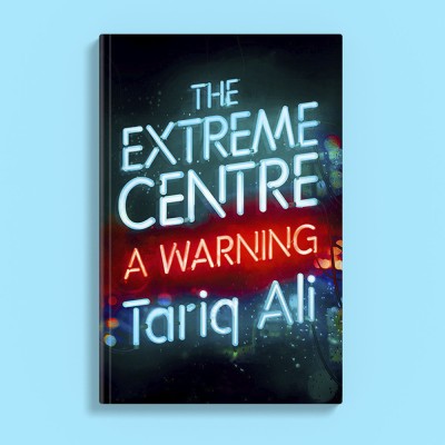 The extreme centre / A warning Tariq Ali foto