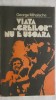 Viata Greilor Nu E Usoara - George Mihalache - Editura Sport-Turism - Carte Sport
