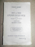 1815- 1840 ISTORIA IDEILOR MELE - EDGAR QUINET 1927