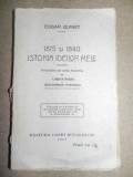 1815- 1840 ISTORIA IDEILOR MELE - EDGAR QUINET 1927