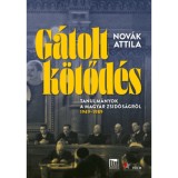 G&aacute;tolt k&ouml;tőd&eacute;s - Tanulm&aacute;nyok a magyarorsz&aacute;gi zsid&oacute;s&aacute;g t&ouml;rt&eacute;net&eacute;ből - 1949-1989 - Nov&aacute;k Attila