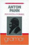 Povestea vorbii - Anton Pann, 2021