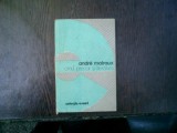 Omul precar si literatura - Andre Malraux