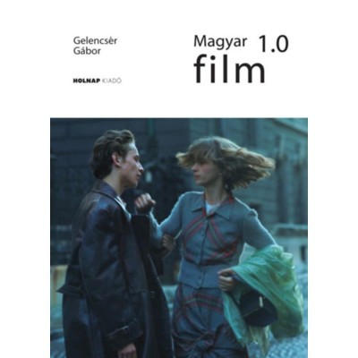 Magyar film 1.0 - Gelencs&amp;eacute;r G&amp;aacute;bor foto