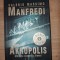 Akropolis: Mareata epopee a Atenei- Valerio Massimo Manfredi
