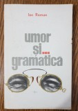 Umor și... gramatică - Ion Roman