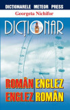 Dic&Aring;&pound;ionar rom&Atilde;&cent;n-englez, englez-rom&Atilde;&cent;n - Paperback brosat - Georgeta Nichifor - Meteor Press