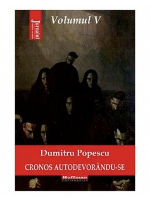 Cronos autodevorandu-se, vol. 5 Reductia celulara Dumitru Popescu foto