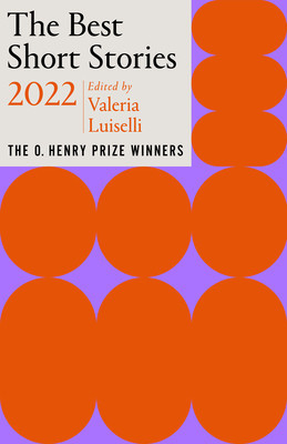 The Best Short Stories 2022: The O. Henry Prize Winners foto