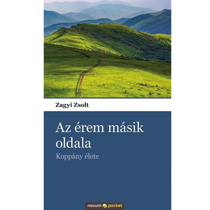 Az &eacute;rem m&aacute;sik oldala - Kopp&aacute;ny &eacute;lete - Zagyi Zsolt