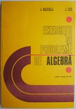 Exercitii si probleme de algebra pentru clasele IX-XII &ndash; C. Nastasescu