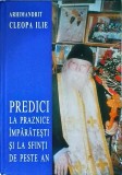 Ilie Cleopa - Predici la praznice imparatesti si la sfinti de peste an (2010)