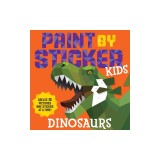 Paint by Sticker Kids: Dinosaurs
