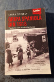Gripa spaniola din 1918 Laura Spinney