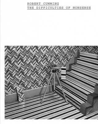 Robert Cumming: The Difficulties of Nonsense foto