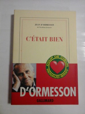 C&amp;Eacute;TAIT BIEN - JEAN D&amp;Oacute;RMESSON foto