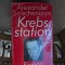 Krebs Station - Alexander Solschenizyn