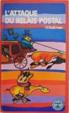 L&#039;attaque du relais postal - H. Kullman