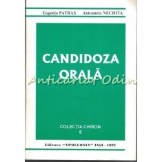 Candidoza Orala - Eugenia Patras, Antoanela Nechita