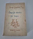 Carte Veche George Magheru - Coarde vechi si noi - Versuri, 200 pagini - Bibliofilie