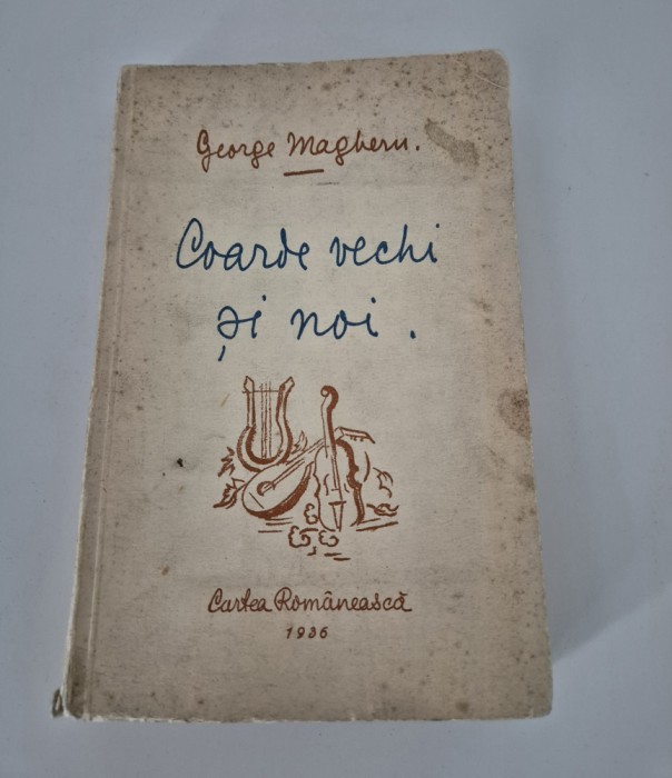 Carte veche George Magheru Coarde vechi si noi Versuri