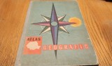 ATLAS GEOGRAFIC Clasele III-IV - Papatanase Elena, Vornicescu Florica - NIKI POPESCU (ilustratii) - Editura Didactica si Pedagogica, 1964, 52 p.