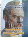 IN VALTOAREA VREMURILOR. CINE SUNTEM NOI, ROMANII?-PREOT MIRCEA COSOFRET-257271
