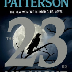 The 23rd Midnight: The Most Gripping Women's Murder Club Novel of Them All