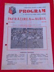 Program meci fotbal INFRATIREA ORADEA - AURUL BRAD (16.08.1981)