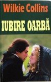 Iubire oarba Wilkie Collins, Alta editura