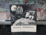 Rodica Marinescu album, text critic de Petru Comarnescu..., Expoziție galeria Căminul artei, septembrie 1977, 135