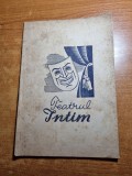 Program teatrul intim anii &#039;30 - mary theodorescu,marcela soimu,reclame vechi