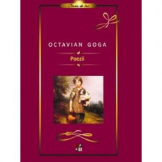 Poezii - Hardcover - Octavian Goga - Minerva