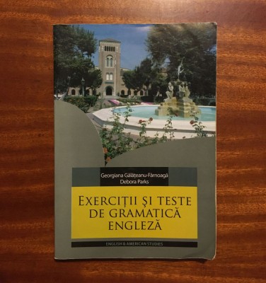 Galateanu-Farnoaga, Parks - Exercitii si Teste de Gramatica Engleza (2001) foto