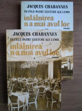 Jacques Chabannes - Intalnirea n-a mai avut loc 2 volume